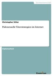 Cover von Pädosexuelle Täterstrategien im Internet