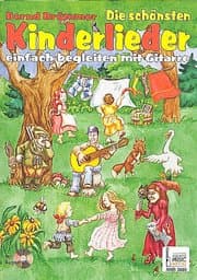 Cover von Die schönsten Kinderlieder einfach begleiten mit Gitarre