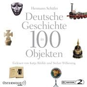 Cover von Deutsche Geschichte in 100 Objekten