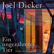 Cover von Ein ungezähmtes Tier
