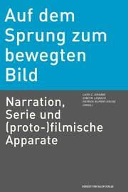 Cover von Auf dem Sprung zum bewegten Bild