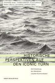 Cover von Historische Perspektiven auf den Iconic Turn