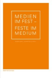 Cover von Medien im Fest - Feste im Medium