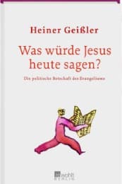 Cover von Was würde Jesus heute sagen?