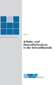 Cover von Arbeits- und Gesundheitsschutz in der Schweißtechnik