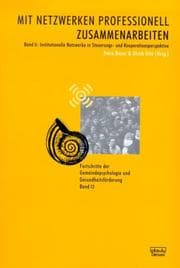 Cover von Mit Netzwerken professionell zusammenarbeiten. Band 1: Soziale Netzwerke... / Mit Netzwerken professionell zusammenarbeiten. Band 2