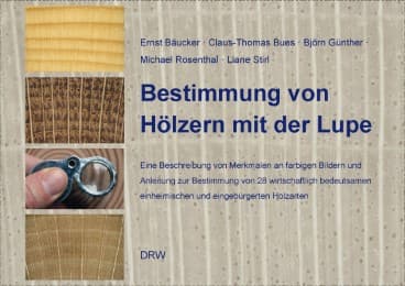 Cover von Bestimmung von Hölzern mit der Lupe