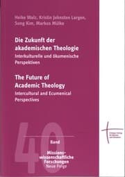 Cover von Die Zukunft der akademischen Theologie