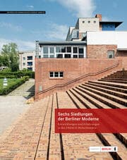 Cover von Sechs Siedlungen der Berliner Moderne