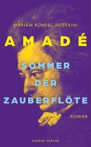 Cover von Amadé - Sommer der Zauberflöte