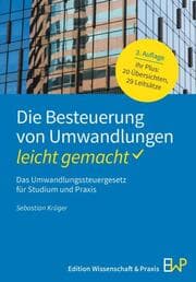 Cover von Die Besteuerung von Umwandlungen - leicht gemacht