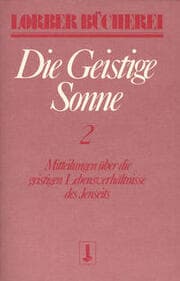 Cover von Die geistige Sonne - Mitteilungen über die geistigen Lebensverhältnisse des Jenseits