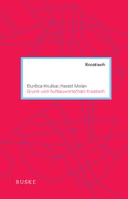 Cover von Grund- und Aufbauwortschatz Kroatisch