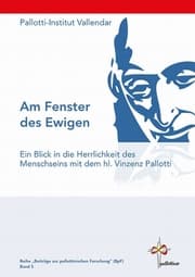 Cover von Am Fenster des Ewigen - Ein Blick in die Herrlichkeit des Menschseins mit dem hl. Vinzenz Pallotti