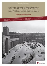 Cover von Stuttgarter Lebenswege im Nationalsozialismus