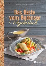 Cover von Das Beste vom Bodensee - Vegetarisch
