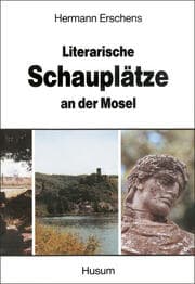 Cover von Literarische Schauplätze an der Mosel