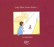 Cover von Liebe öffnet unsere Herzen ...
