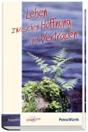 Cover von Leben zwischen Hoffnung und Vertrauen