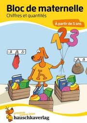 Cover von Bloc d'activités préscolaires à partir de 5 ans pour garçons et filles, livre garcon 4 ans - Chiffres et quantités, livre enfant 4 ans