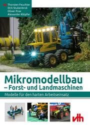 Cover von Mikromodellbau - Forst- und Landmaschinen