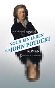 Cover von Noch ein Leben für John Potocki