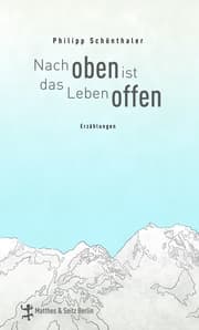 Cover von Nach oben ist das Leben offen