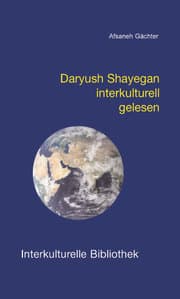 Cover von Daryush Shayegan interkulturell gelesen