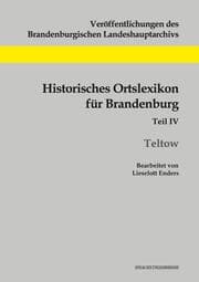 Cover von Historisches Ortslexikon für Brandenburg, Teil IV, Teltow