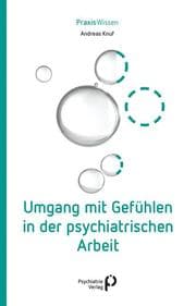 Cover von Umgang mit Gefühlen in der psychiatrischen Arbeit