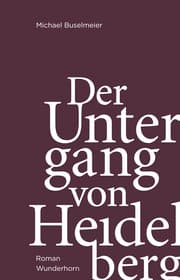 Cover von Der Untergang von Heidelberg