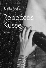 Cover von Rebeccas Küsse