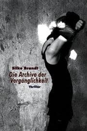 Cover von Archive der Vergänglichkeit