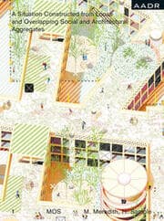 Cover von A Situation Constructed from Loose and Overlapping Social and Architectural Aggregates