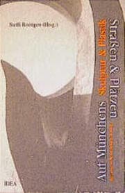 Cover von Skulptur und Plastik auf Münchens Strassen und Plätzen