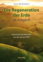 Cover von Die Regeneration der Erde ist möglich