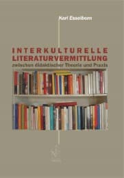 Cover von Interkulturelle Literaturvermittlung zwischen didaktischer Theorie und Praxis