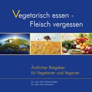 Cover von Vegetarisch essen - Fleisch vergessen
