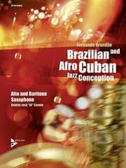 Cover von Brazilian and Afro-Cuban Jazz Conception - Alto & Baritone Saxophone