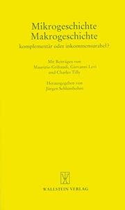 Cover von Mikrogeschichte - Makrogeschichte. Komplementär oder inkommensurabel?