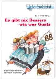 Cover von Es gibt nix Bessers wia was Guats