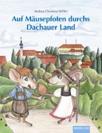 Cover von Auf Mäusepfoten durchs Dachauer Land