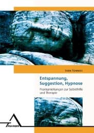 Cover von Entspannung, Suggestion, Hypnose