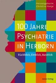 Cover von 100 Jahre Psychiatrie in Herborn