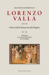 Cover von Lorenzo Valla oder 'Der wahre Kaiser ist der Papst'