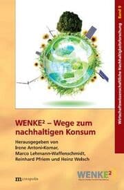 Cover von WENKE2 - Wege zum nachhaltigen Konsum