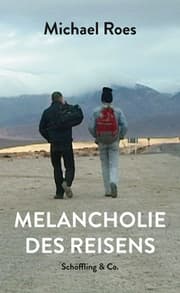 Cover von Melancholie des Reisens