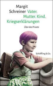 Cover von Vater. Mutter. Kind. Kriegserklärungen