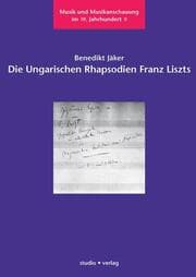 Cover von Die Ungarischen Rhapsodien Franz Liszts