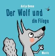 Cover von Der Wolf und die Fliege